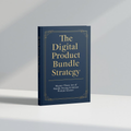 Digital Product Bundle Strategy | Increase Revenue 40–80%