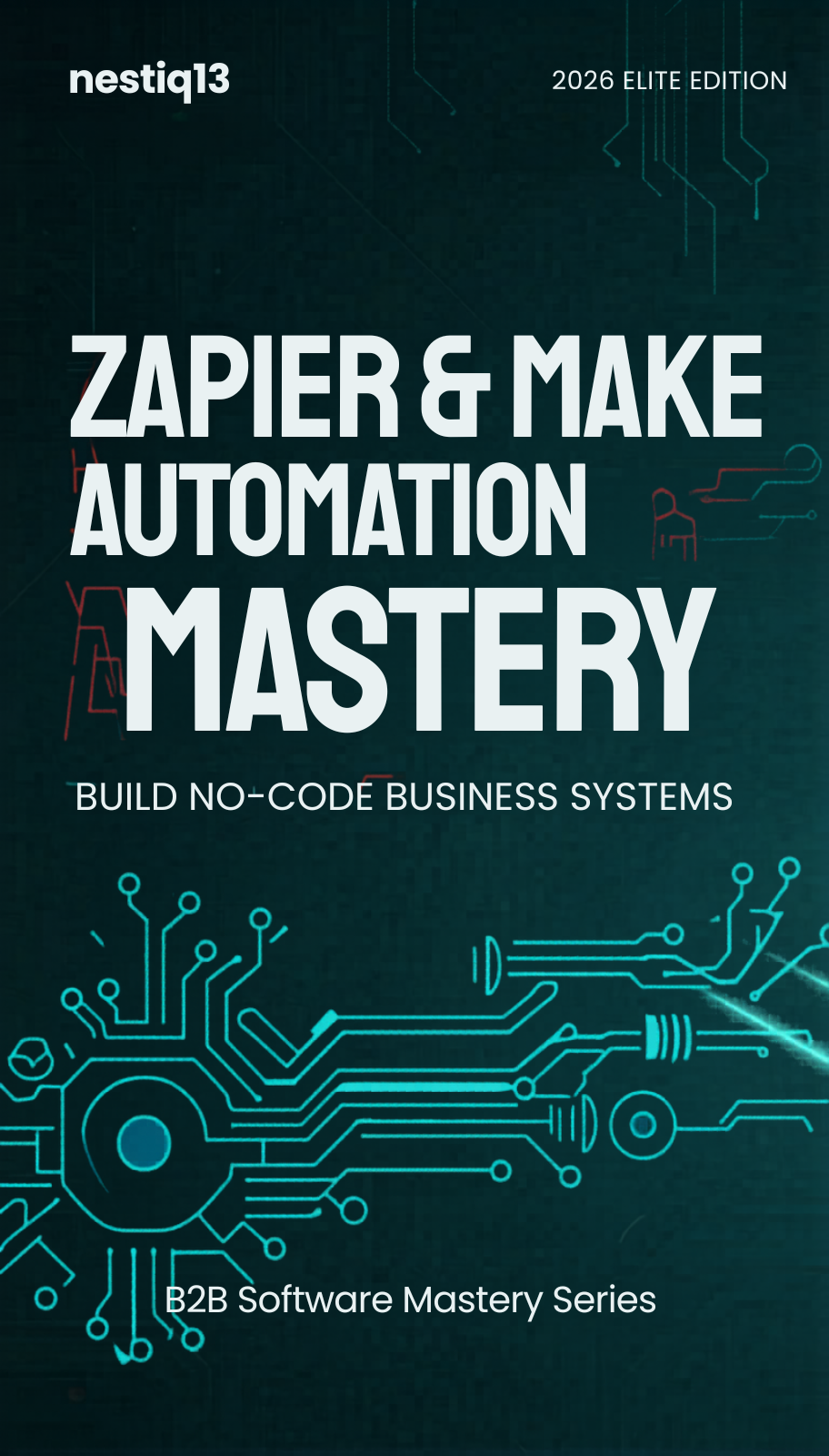 Zapier & Make Automation Mastery | Elite Architecture Framework