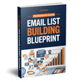 Email List Building Blueprint | Grow Your List From Zero