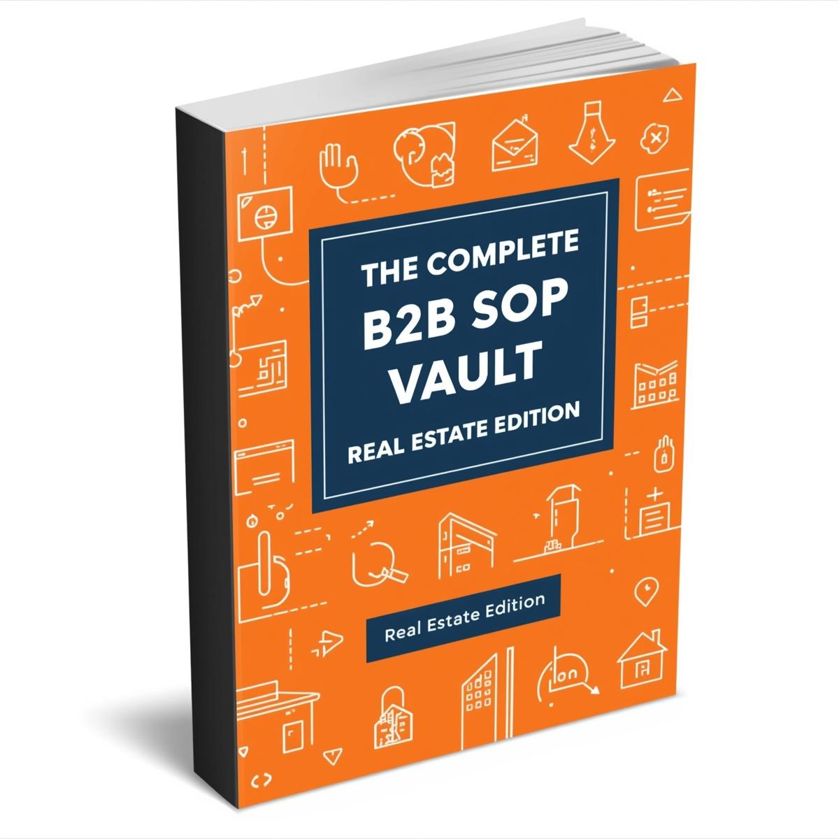 Complete B2B SOP Vault - Real Estate Edition | SOPs for Real Estate Businesses