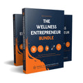 Wellness Entrepreneur Bundle | Perform at Your Best While Building Your Business