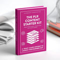 PLR Content Starter Kit | Ready-to-Sell Private Label Rights Content
