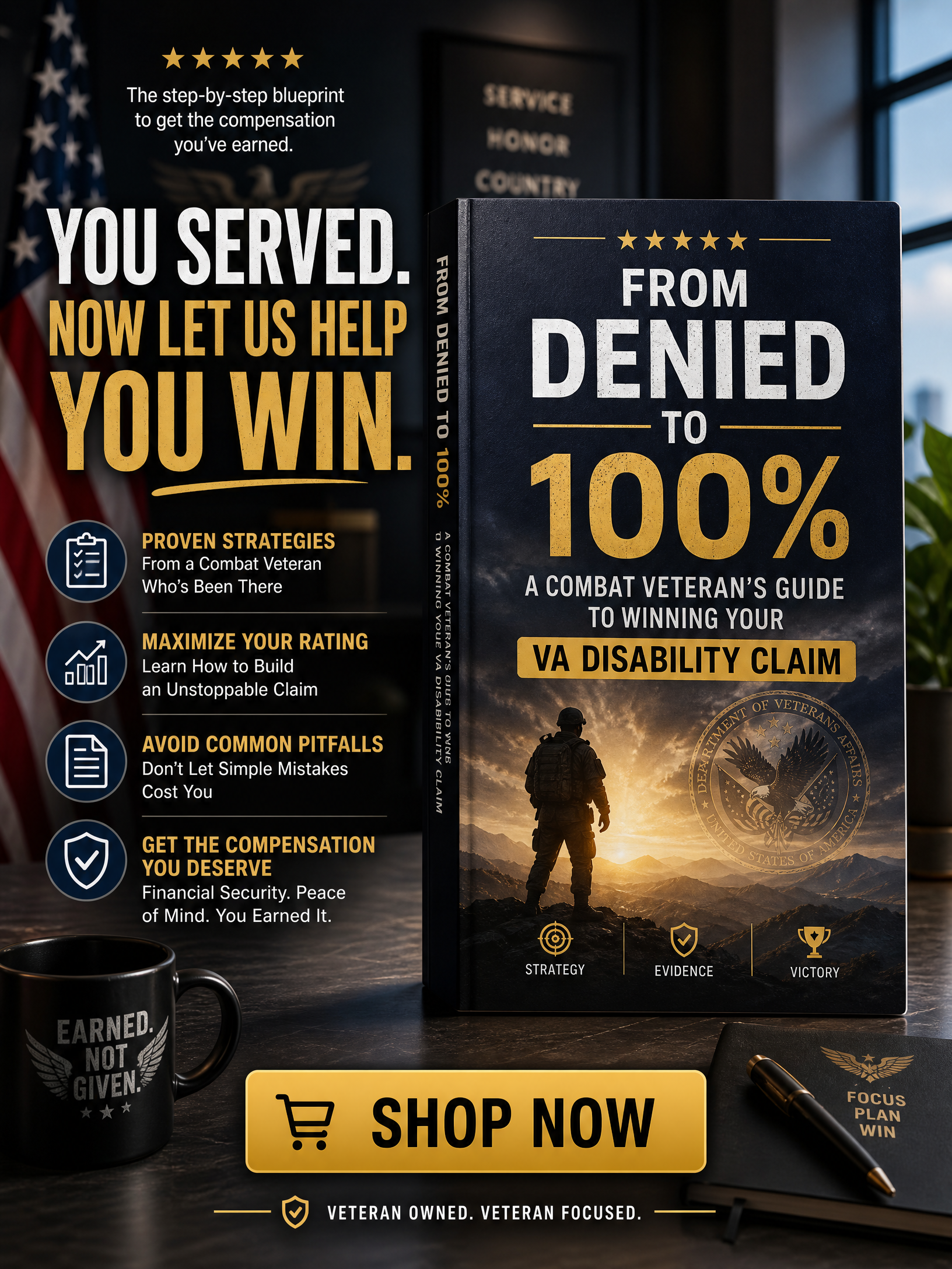 From Denied to 100% | A Combat Veteran's Guide to Winning Your VA Disability Claim