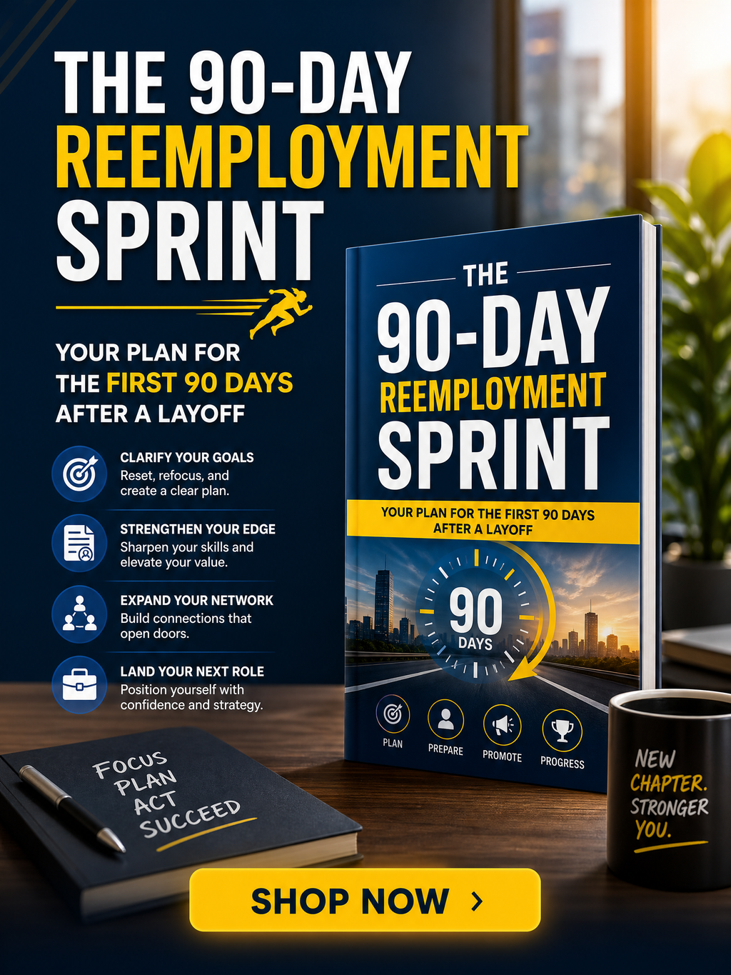 The 90-Day Reemployment Sprint | Your Plan for the First 90 Days After a Layoff
